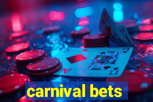 carnival bets